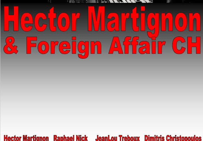 Jazz - Hector Martignon & Foreign Affair CH