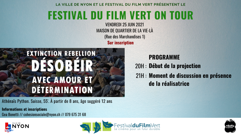 Fest. du film vert on tour, extinction Rebellion