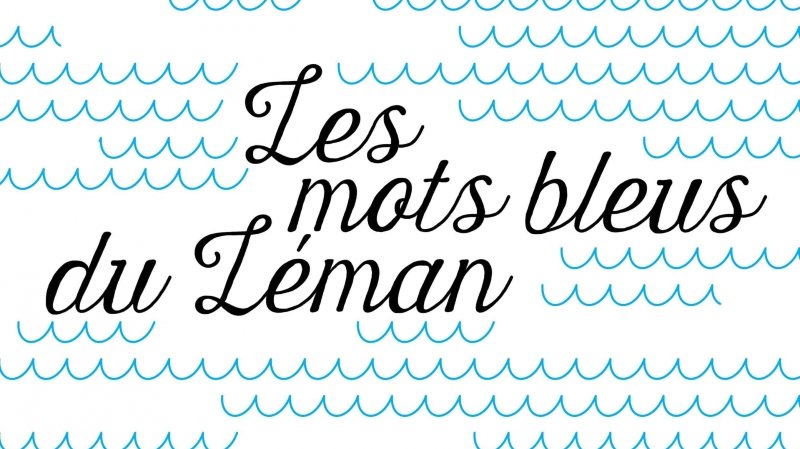 Les mots bleus du Léman