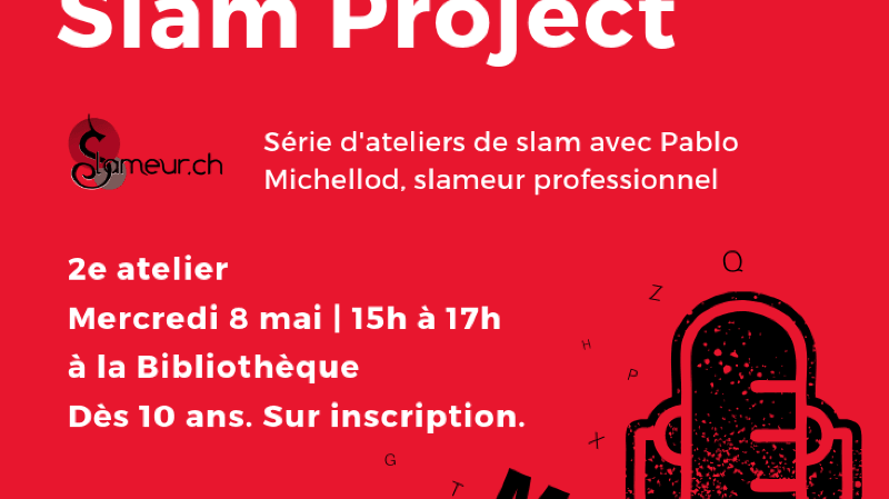 2ème atelier d'écriture : Slam Project