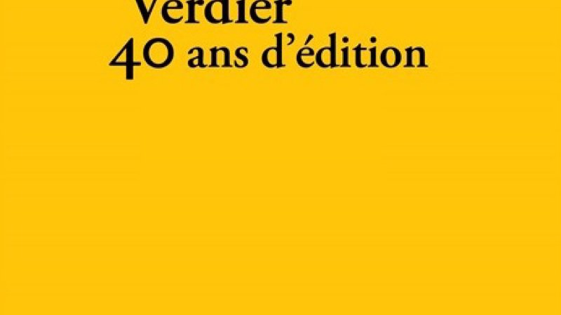 « Verdier : 40 ans d’édition »